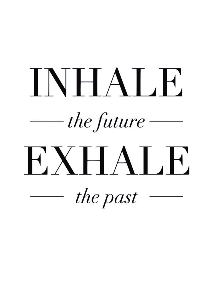 INHALE EXHALE