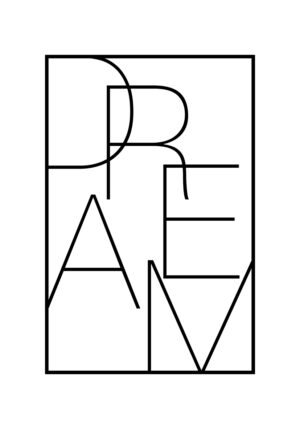 Póster tipográfico minimalista con la palabra Dream