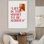 Tipografía "La Vida es Demasiado Corta"